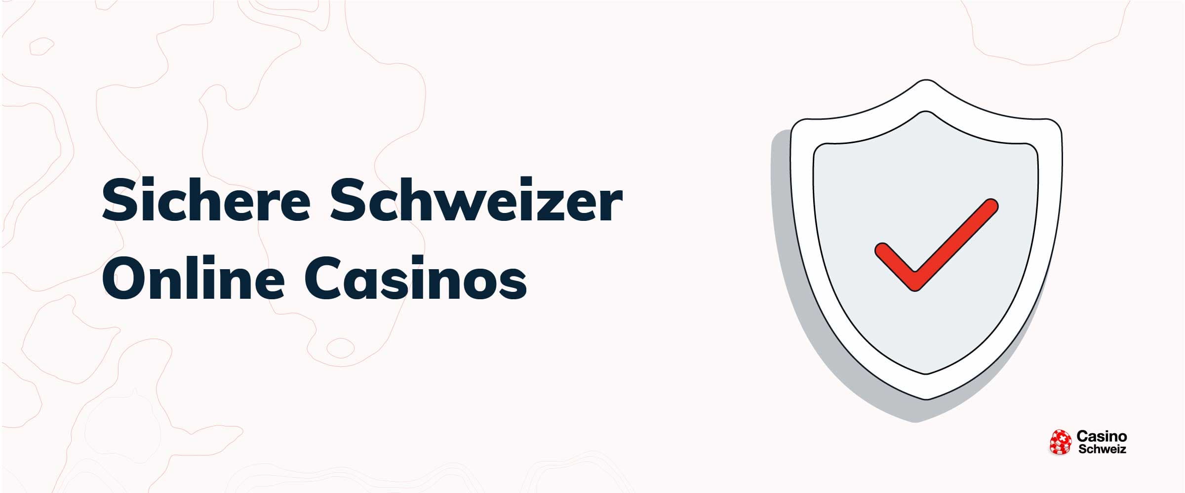 Sichere Schweizer Online Casinos