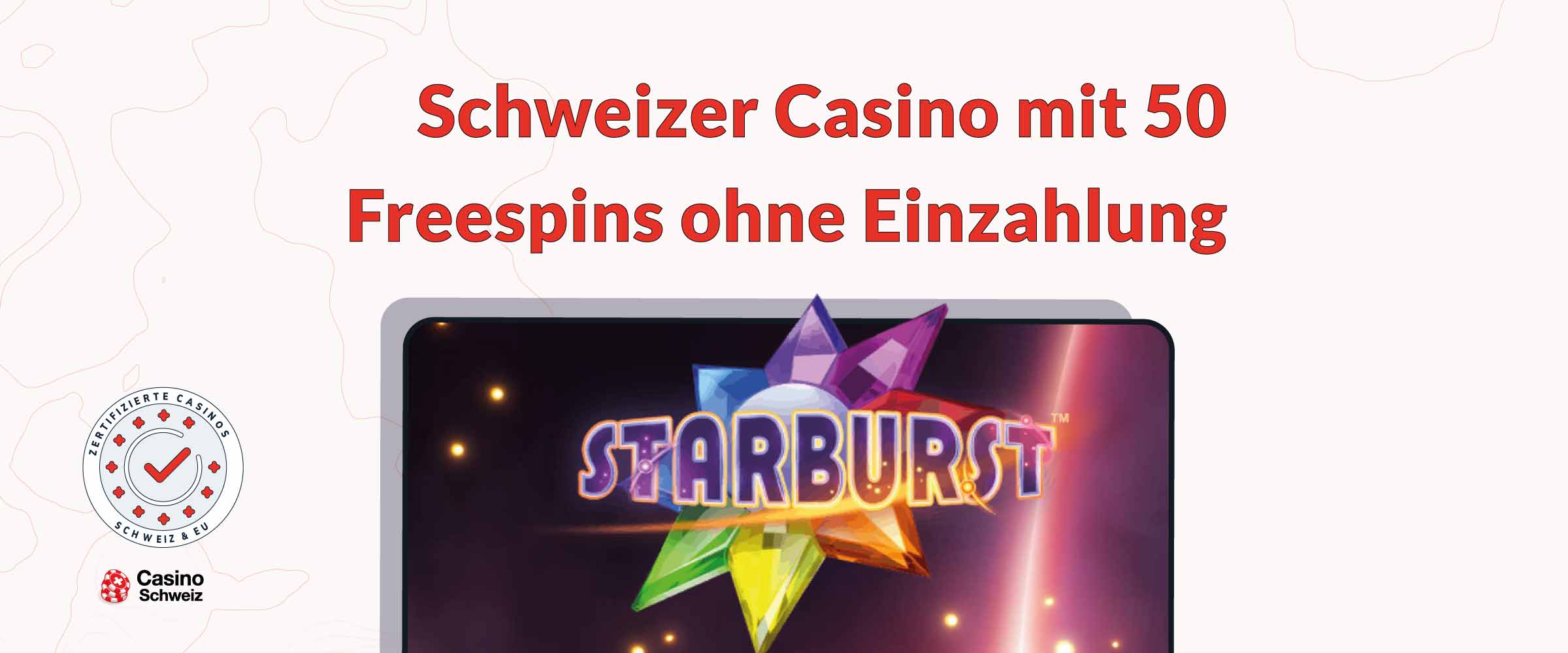 Schweizer Casinos 50 Freespins ohne Einzahlung